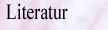 Literatur